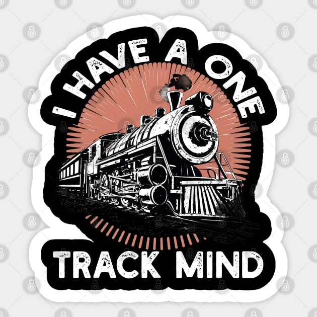 I Have a One Track Mind Sticker by mdr design